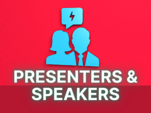 Presenters & Speakers