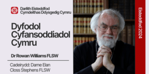 The Constitutional Future of Wales - Dr Rowan Williams
